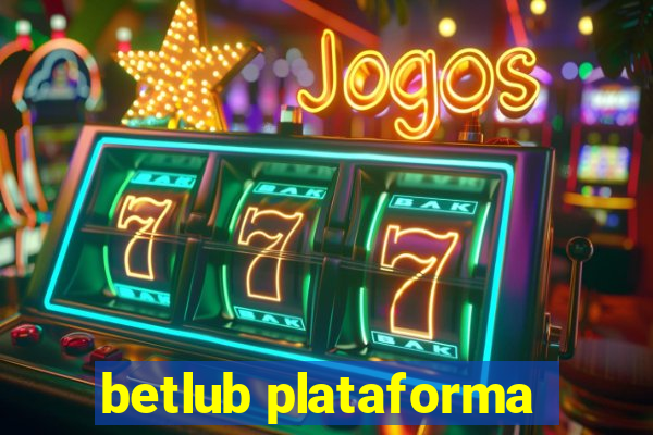 betlub plataforma